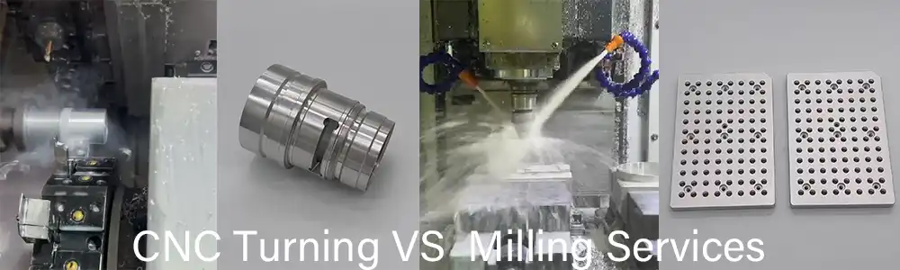 CNC Turning VS Milling Services CNC Turning VS Milling Services